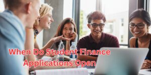 when do student finance applications open