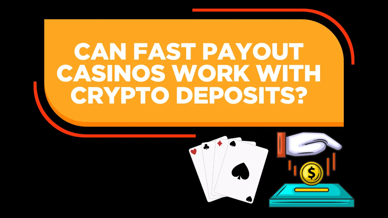 Fast Payout Casinos Work with Crypto Deposits
